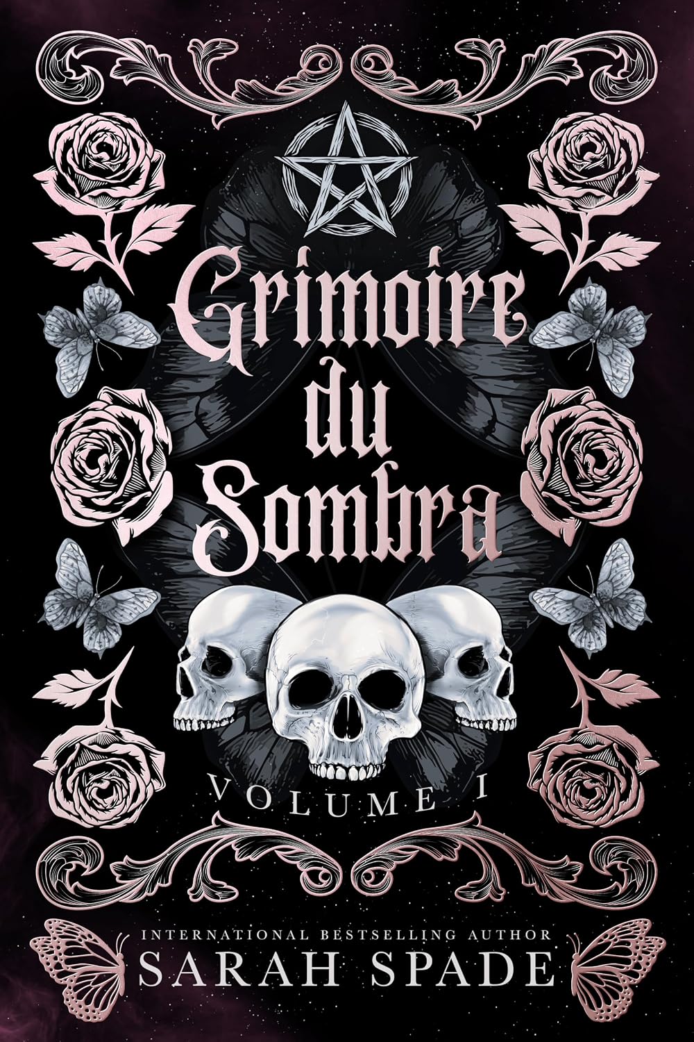 Grimoire du Sombra (Volume 1) by Sarah Spade book cover
