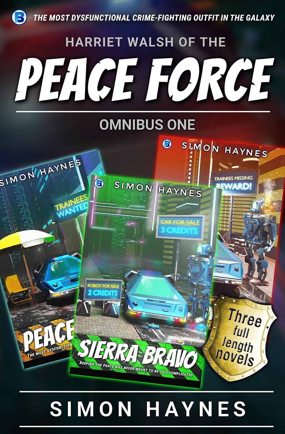Harriet Walsh of the Peace Force (Omnibus 1) by Simon Haynes book cover