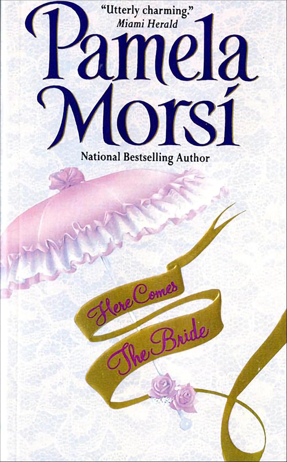 Here Comes the Bride by Pamela Morsi book cover
