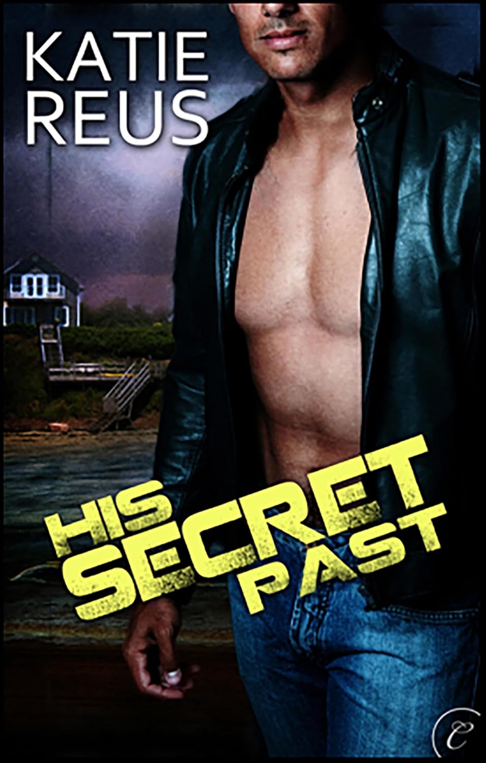 His Secret Past by Katie Reus book cover