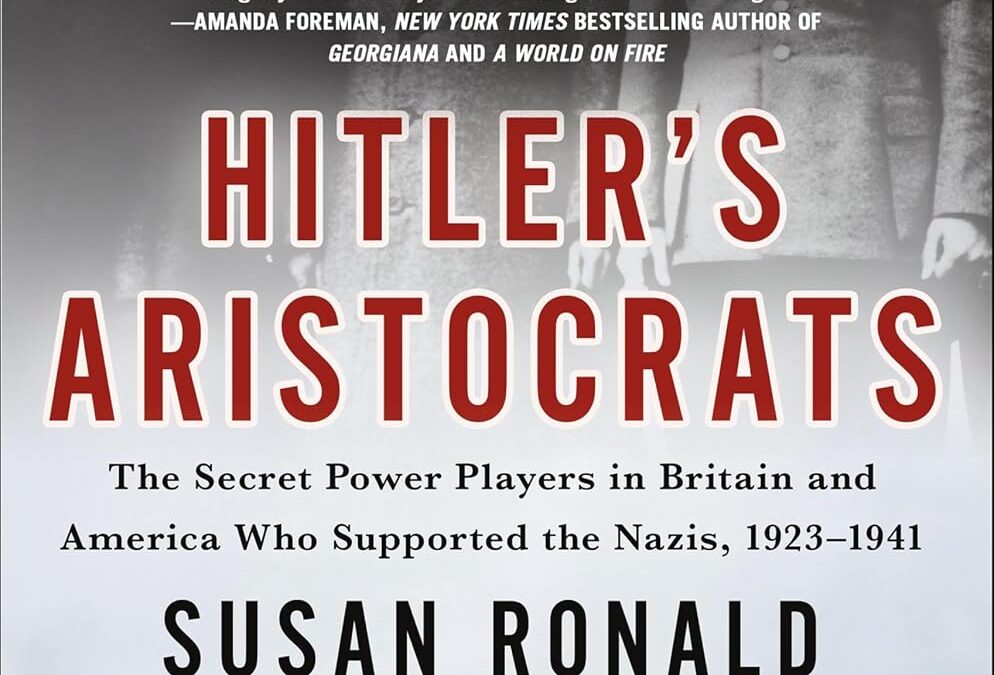 Hitler’s Aristocrats