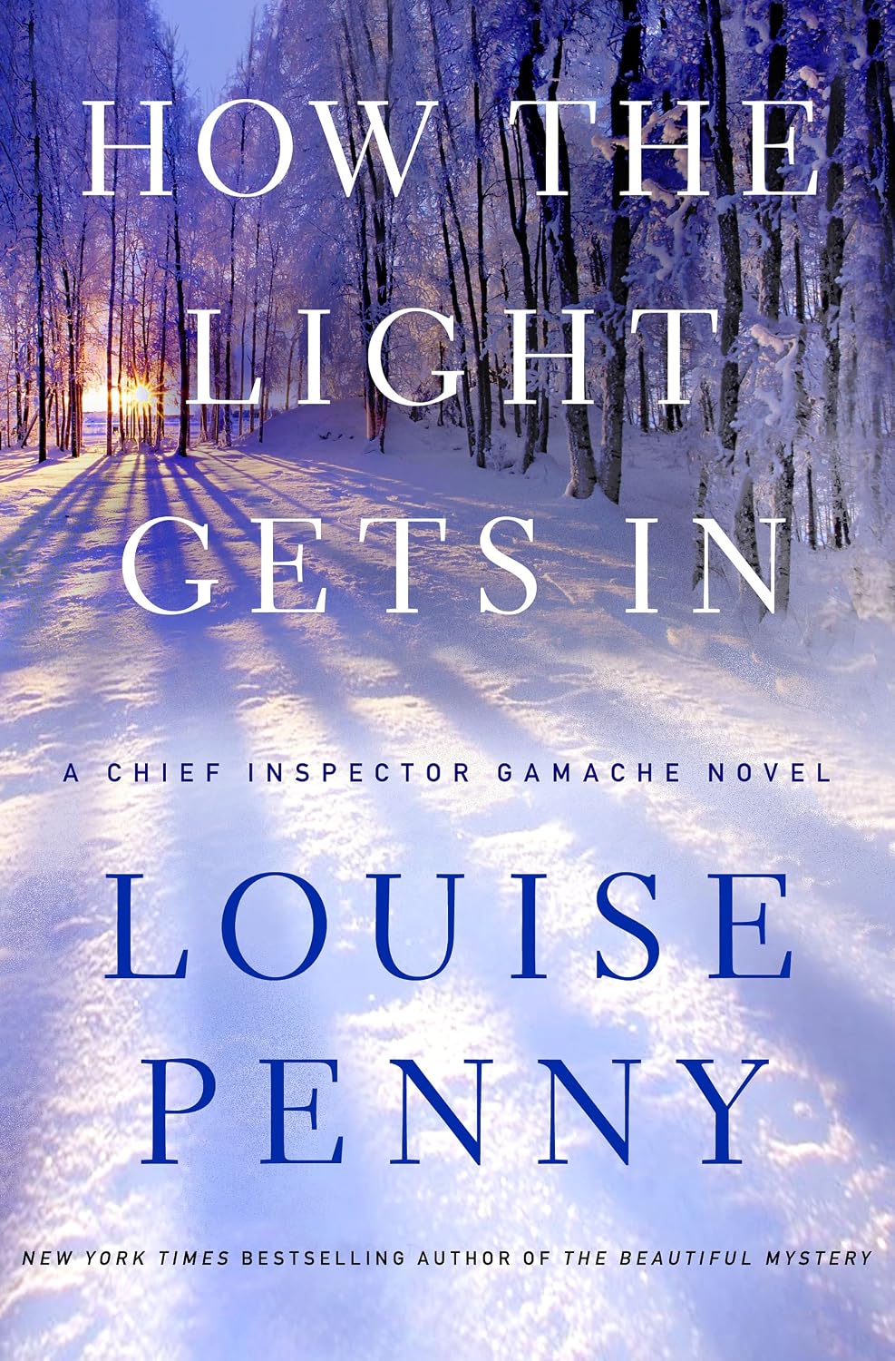 How the Light Gets In by Louise Penny book cover