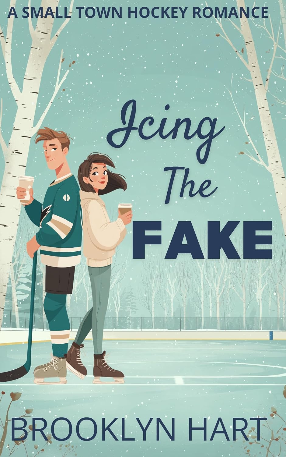 Icing the Fake by Brooklyn Hart book cover