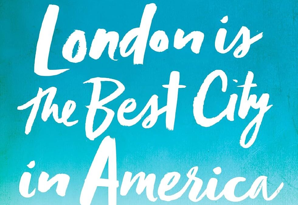 London Is the Best City in America