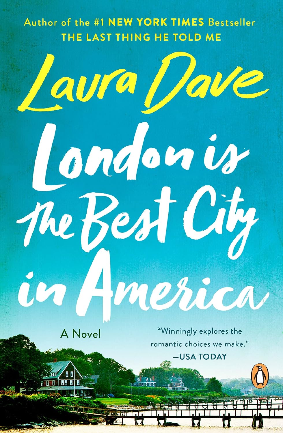 London Is the Best City in America by Laura Dave book cover