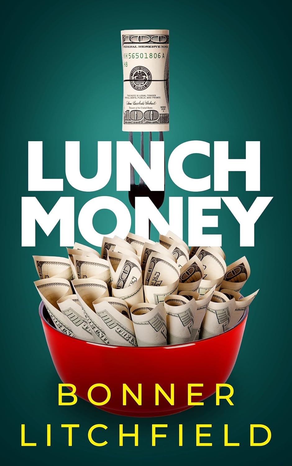 Lunch Money by Bonner Litchfield book cover