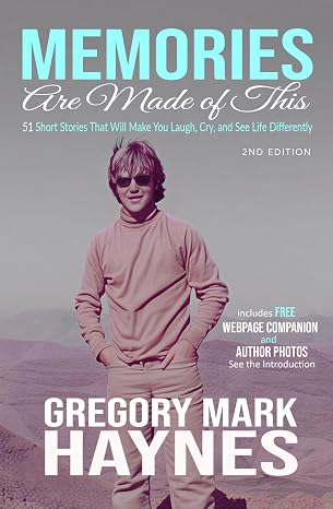 Memories Are Made of This by Gregory Mark Haynes book cover