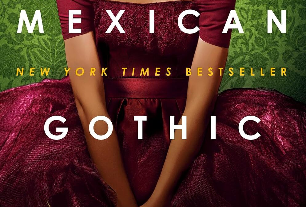 Mexican Gothic