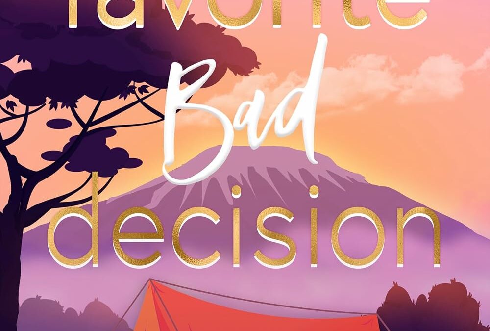 My Favorite Bad Decision