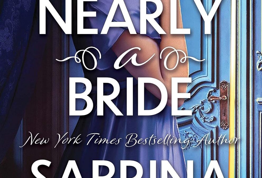 Nearly a Bride