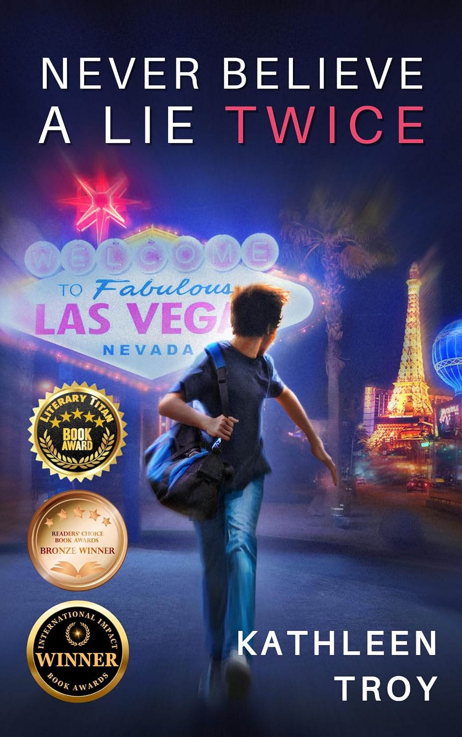 Never Believe a Lie Twice by Kathleen Troy book cover