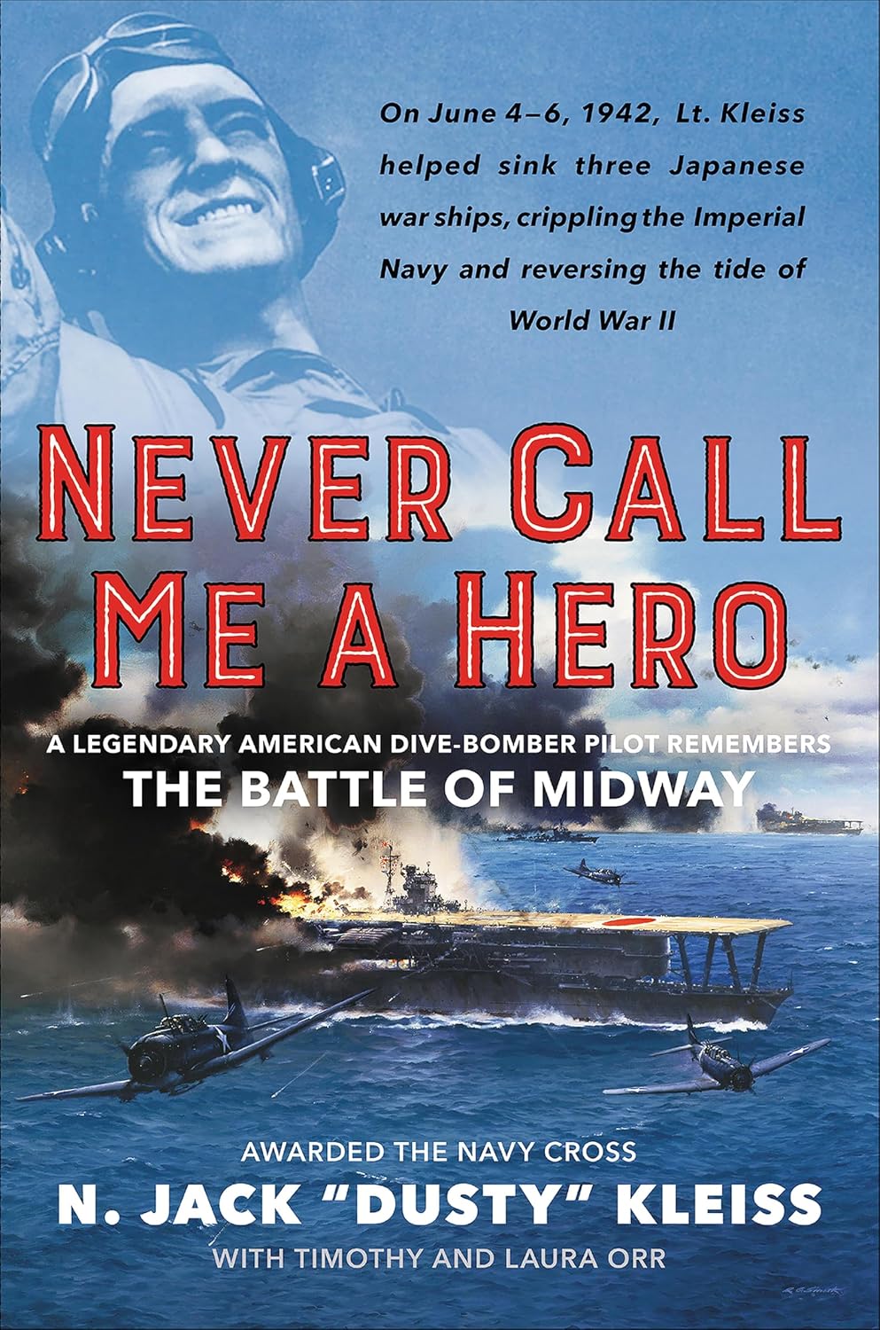 Never Call Me a Hero by N. Jack Kleiss book cover