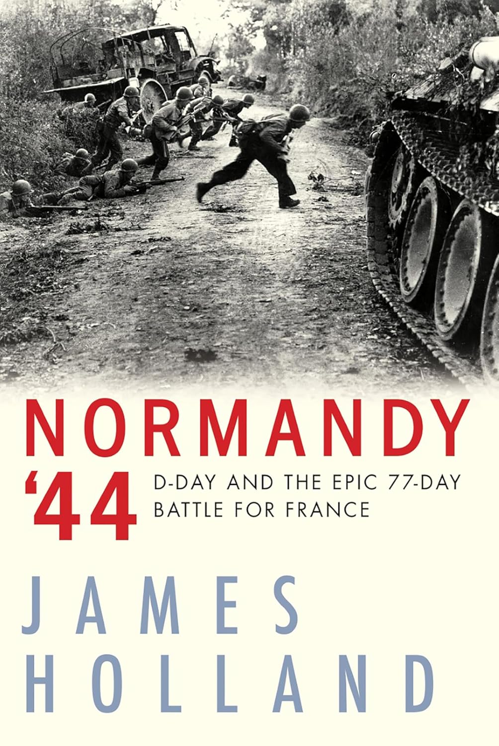 Normandy ‘44 by James Holland book cover