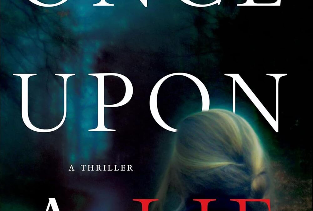 Once Upon a Lie