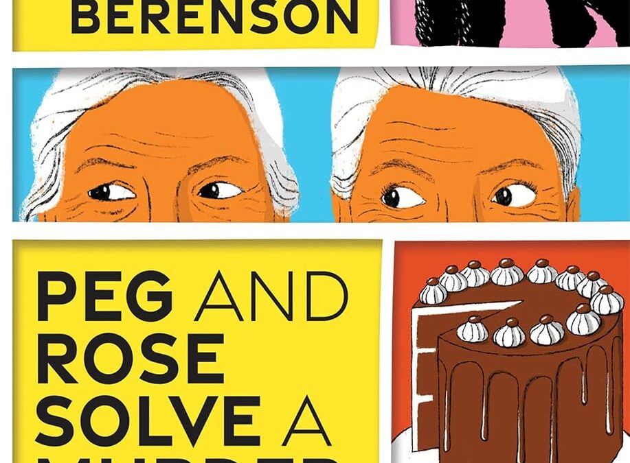 Peg and Rose Solve a Murder