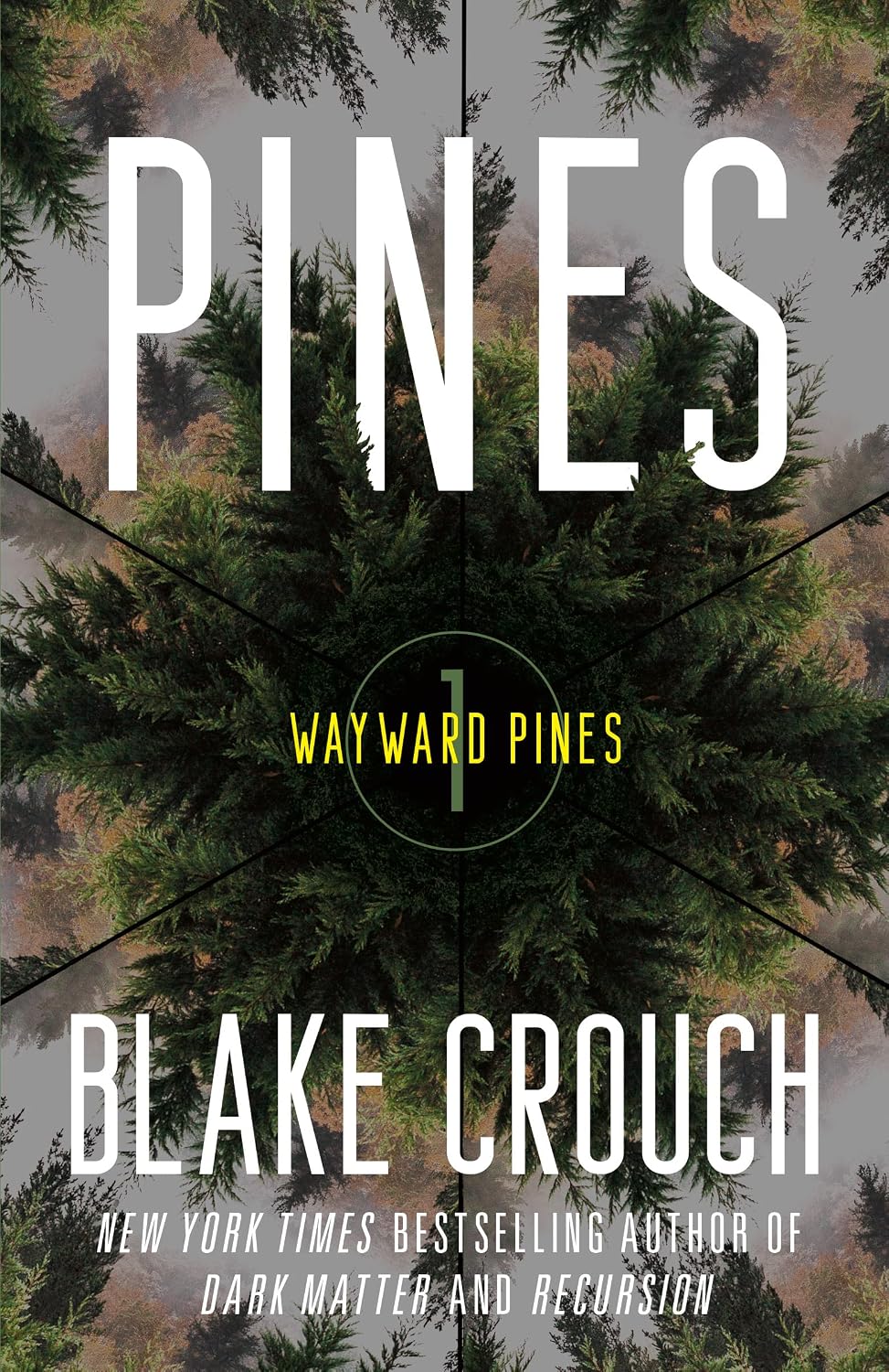 Pines by Blake Crouch book cover