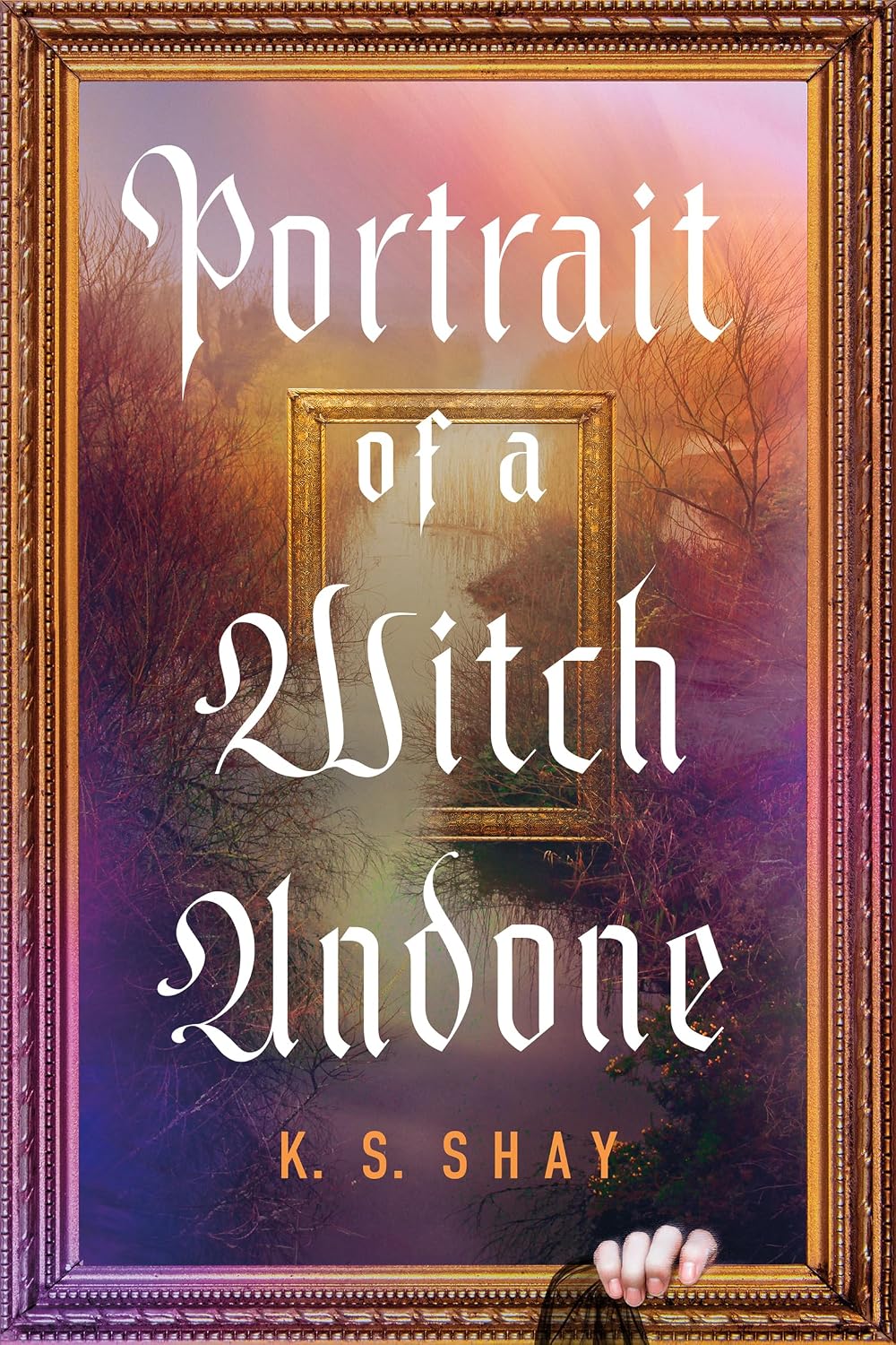 Portrait of a Witch Undone by K.S. Shay book cover