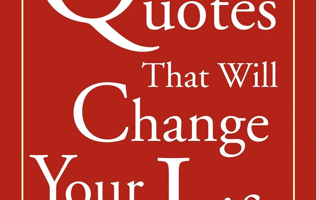Quotes That Will Change Your Life
