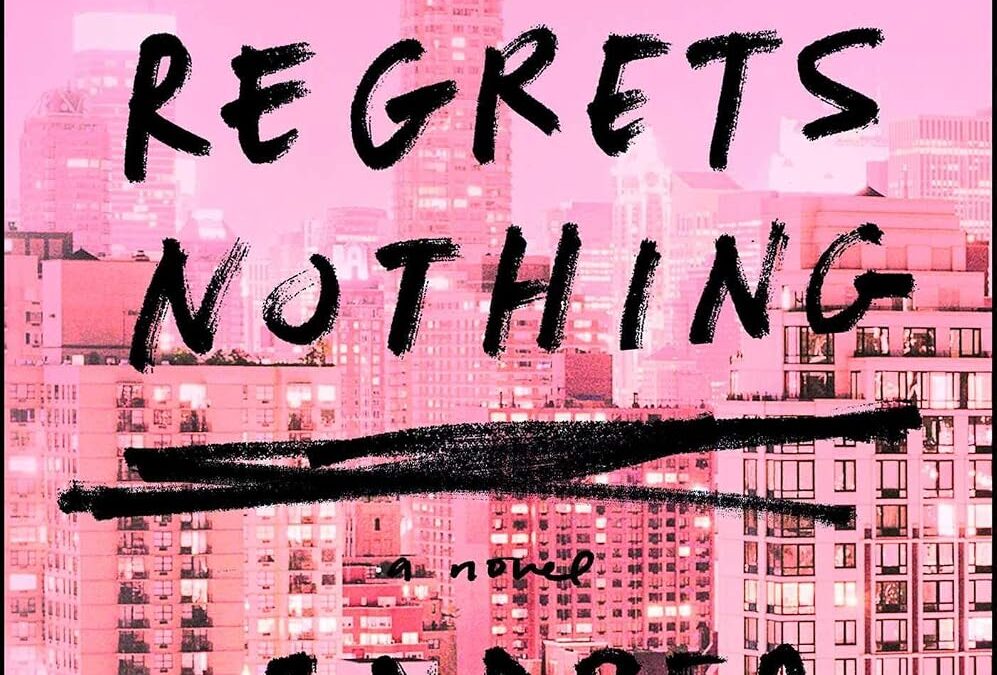 She Regrets Nothing