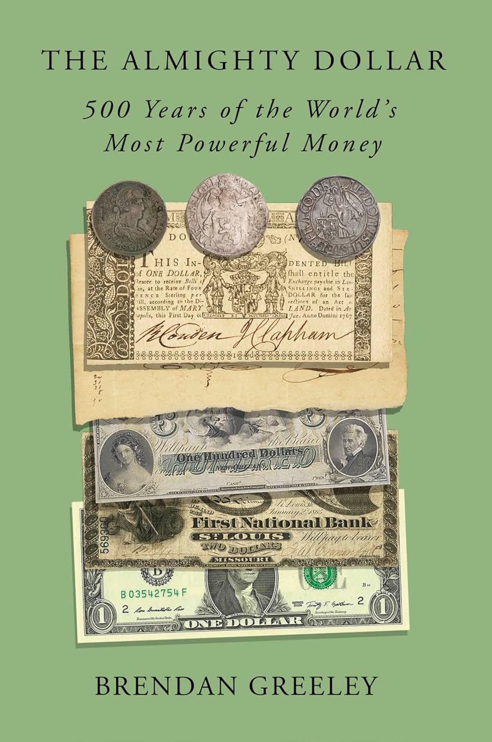 The Almighty Dollar by Brendan Greeley book cover
