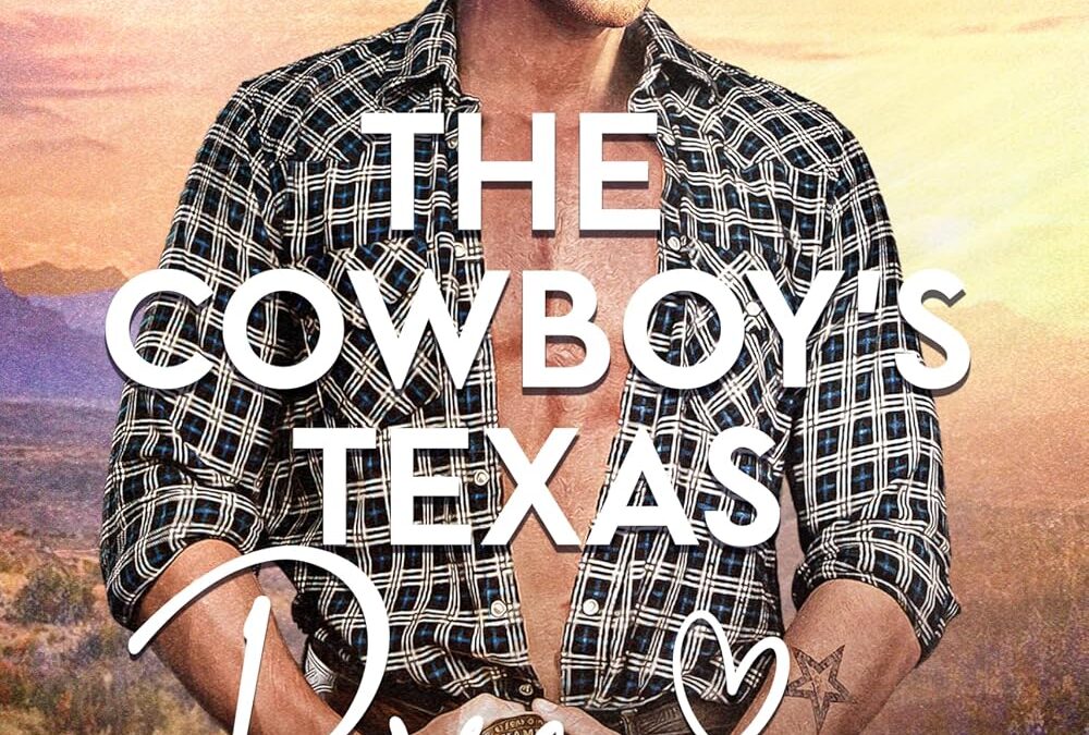 The Cowboy’s Texas Rose
