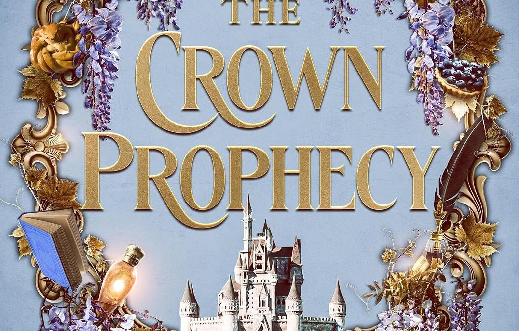 The Crown Prophecy