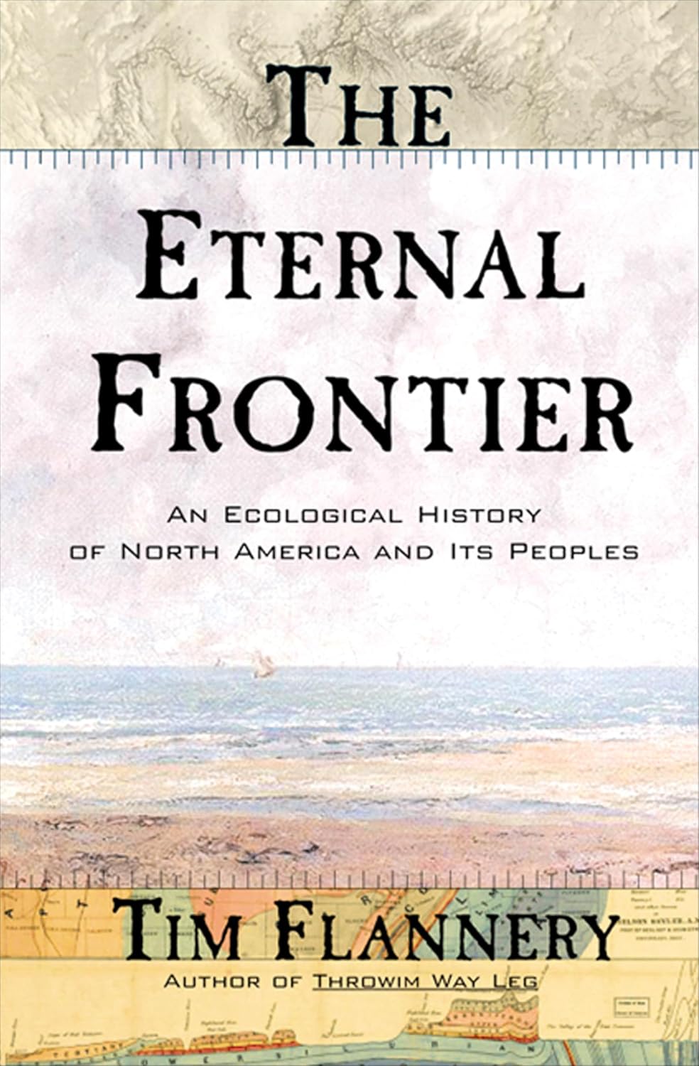 The Eternal Frontier by Tim Flannery book cover