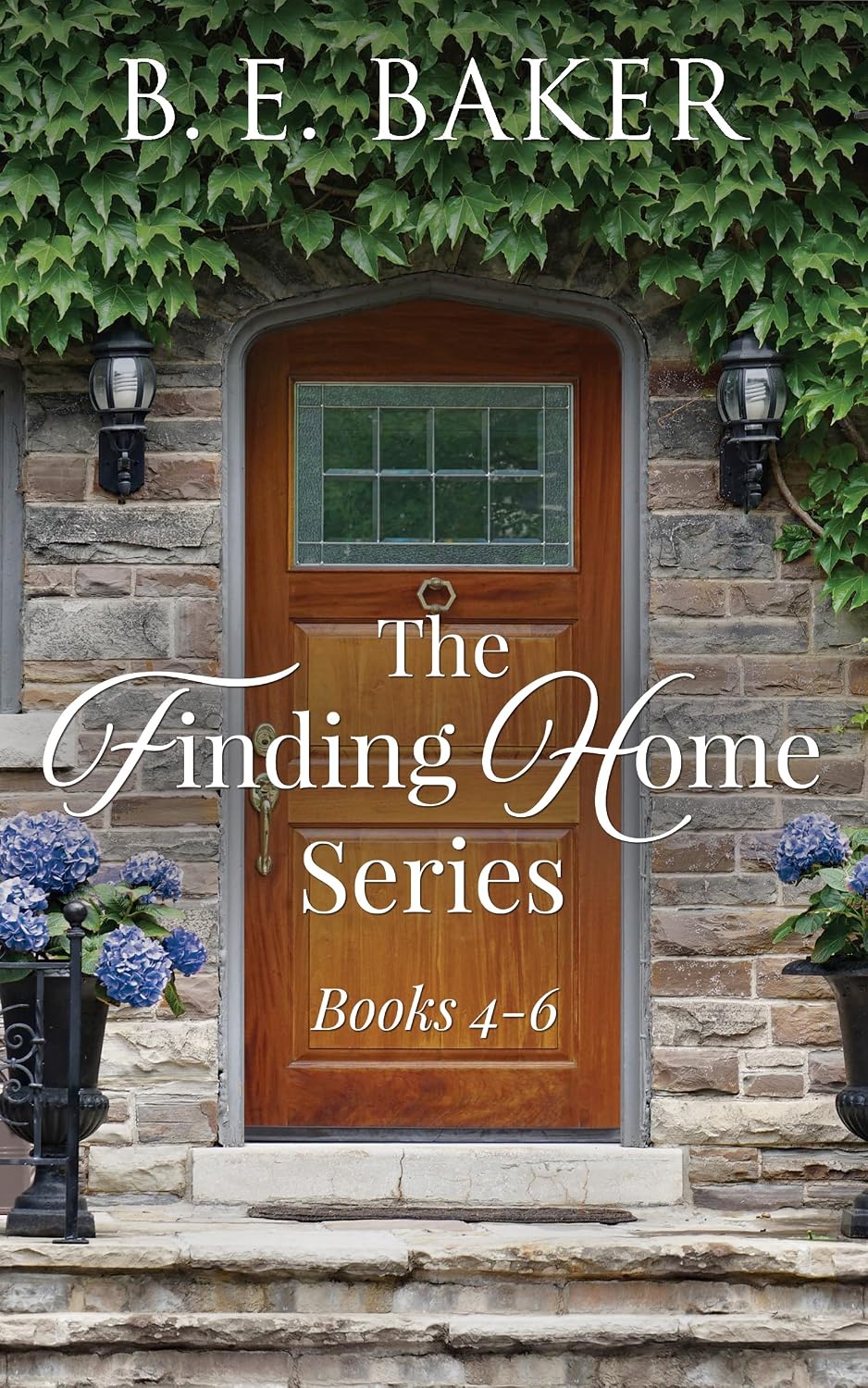 The Finding Home Series (Books 4–6) by B. E. Baker book cover