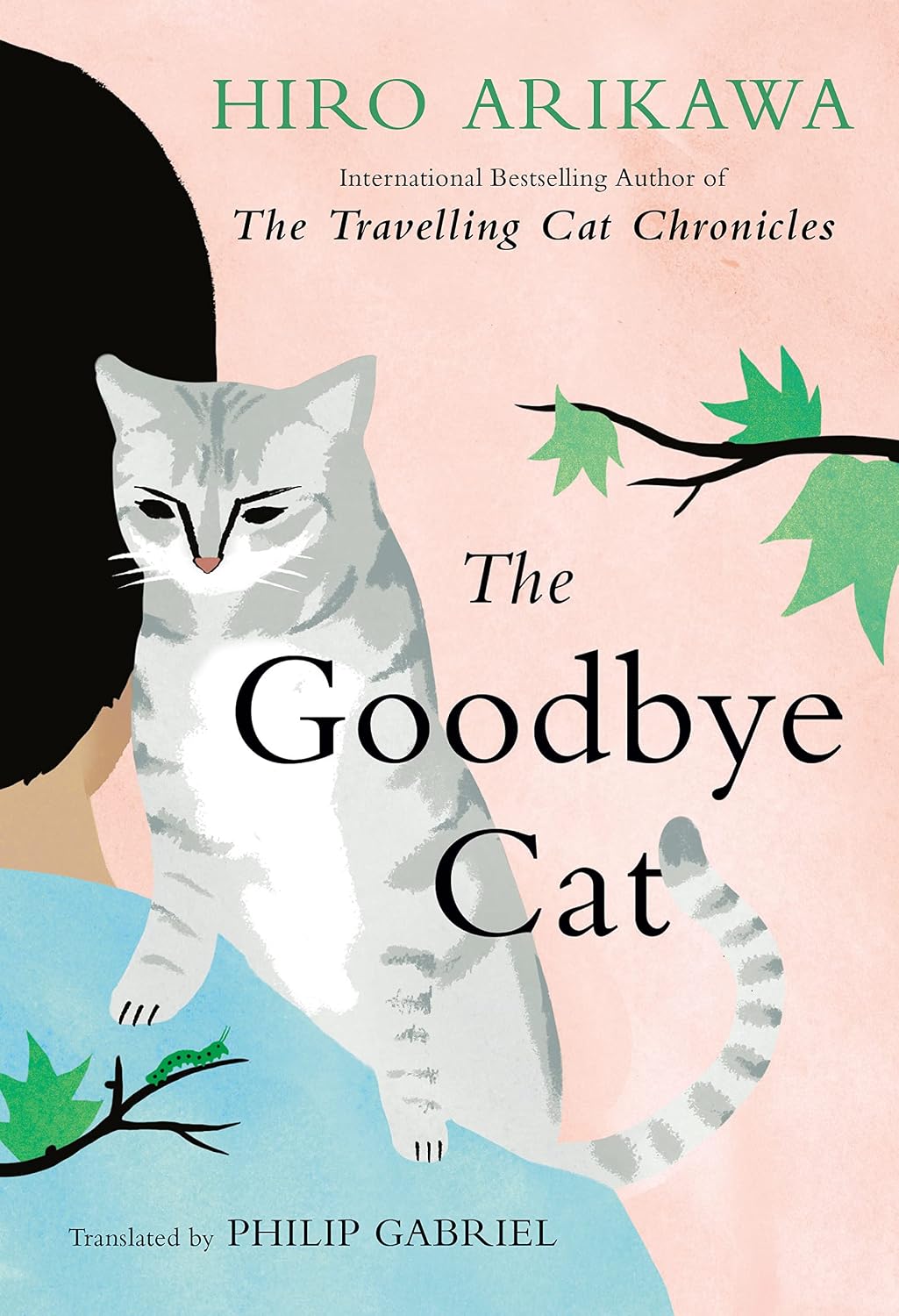 The Goodbye Cat by Hiro Arikawa book cover