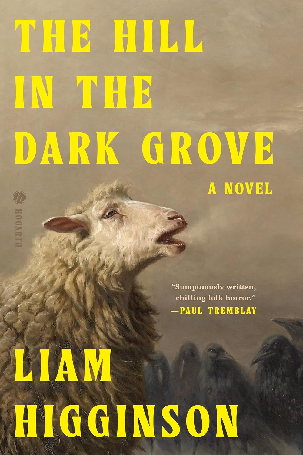 The Hill in the Dark Grove by Liam Higginson book cover