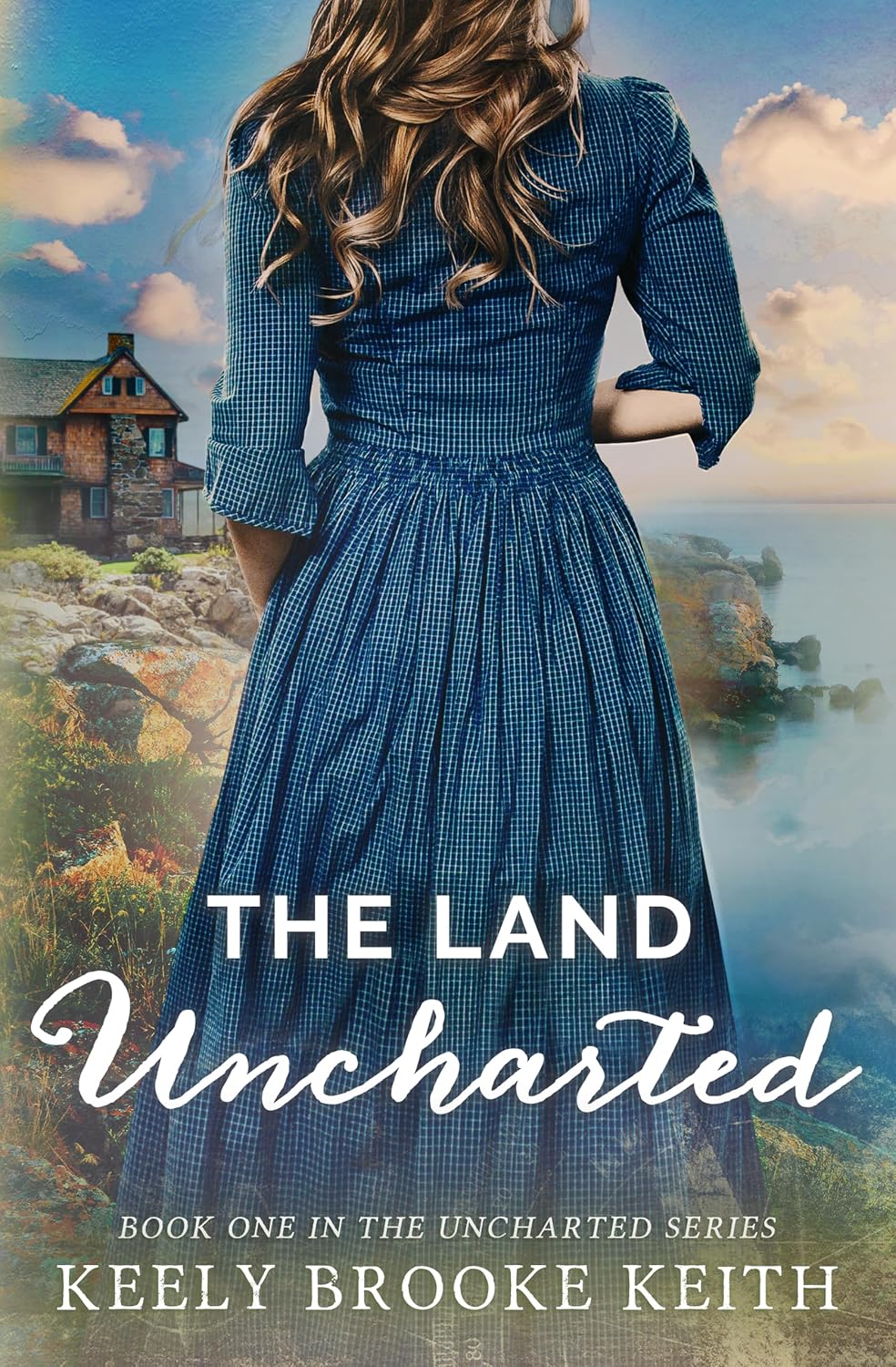 The Land Uncharted by Keely Brooke Keith book cover