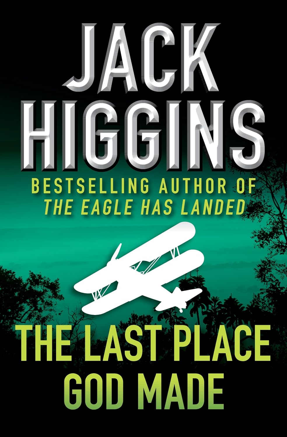 The Last Place God Made by Jack Higgins book cover