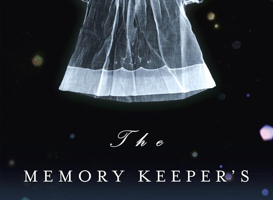 The Memory Keeper’s Daughter