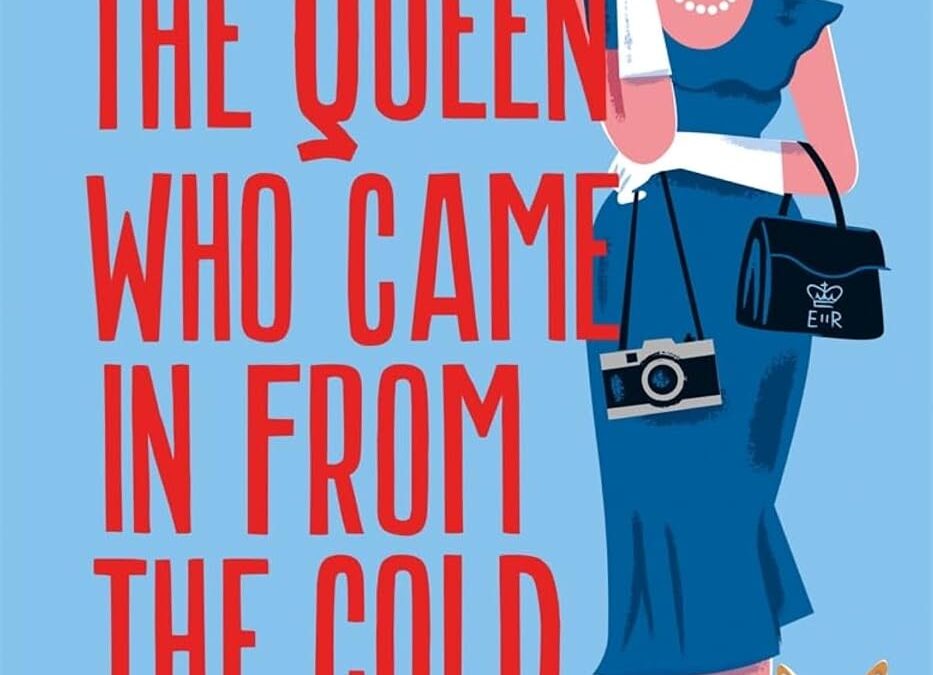 The Queen Who Came In from the Cold
