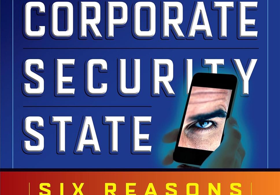 The Rise of the American Corporate Security State
