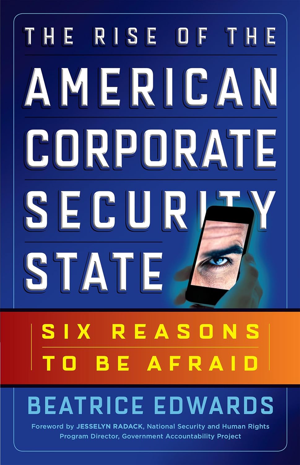 The Rise of the American Corporate Security State by Beatrice Edwards book cover