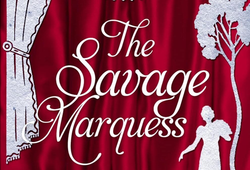 The Savage Marquess