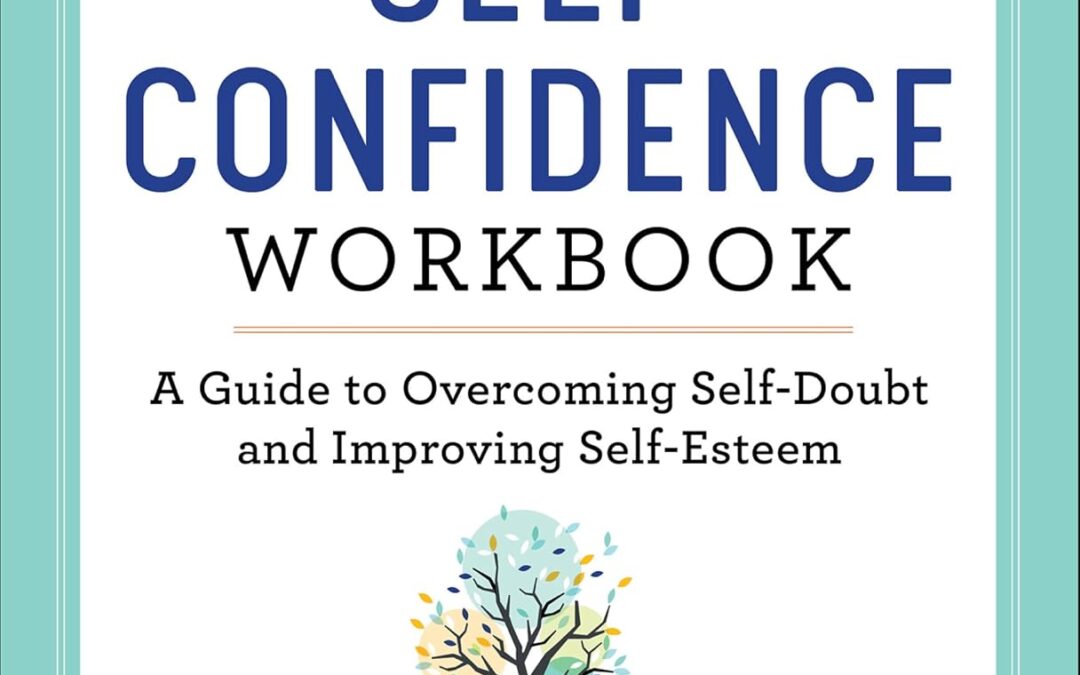 The Self-Confidence Workbook