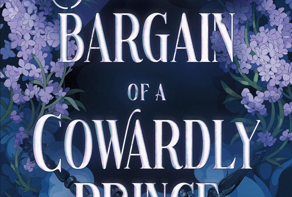 The Sinuous Bargain of a Cowardly Prince