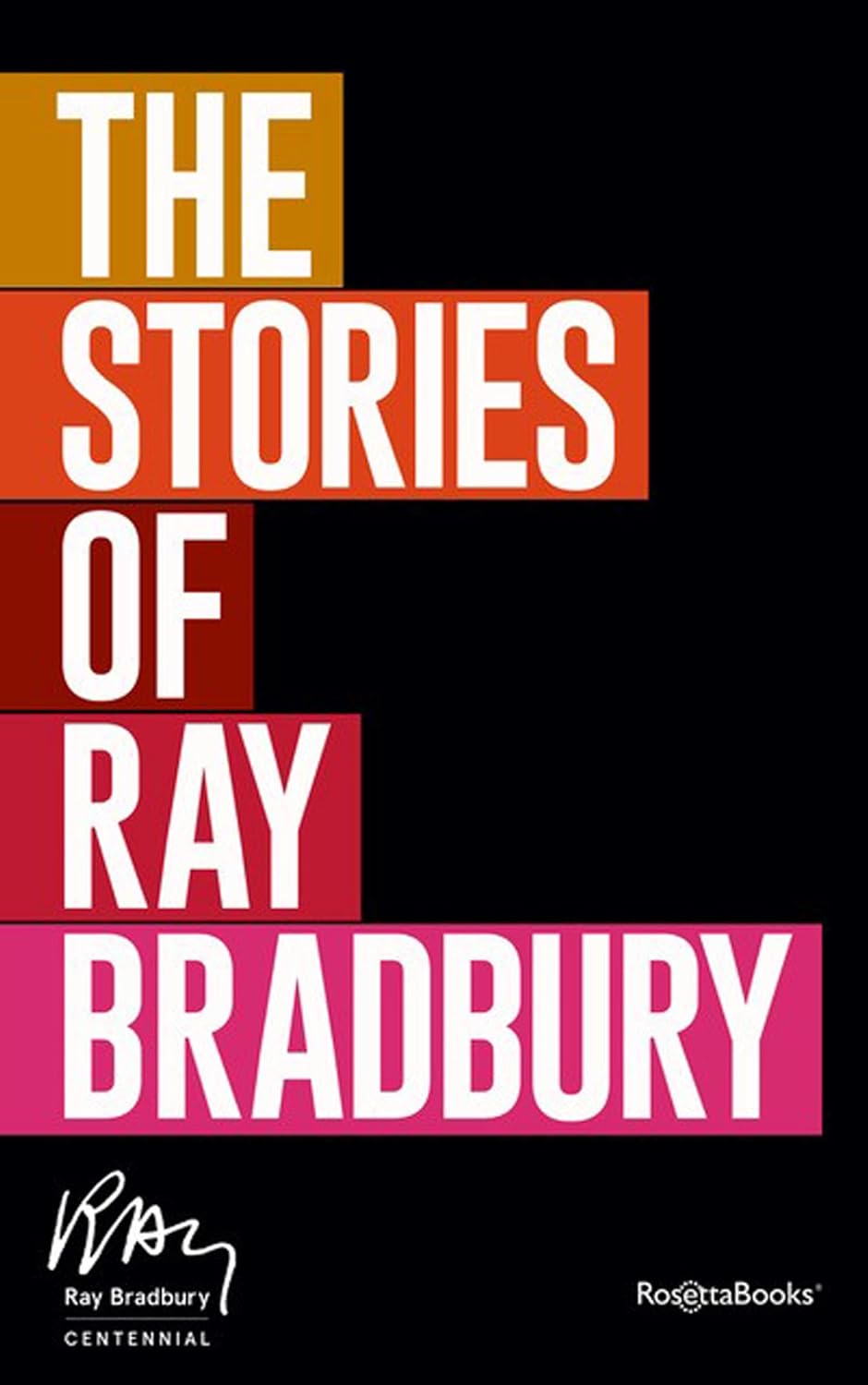 The Stories of Ray Bradbury by Ray Bradbury book cover