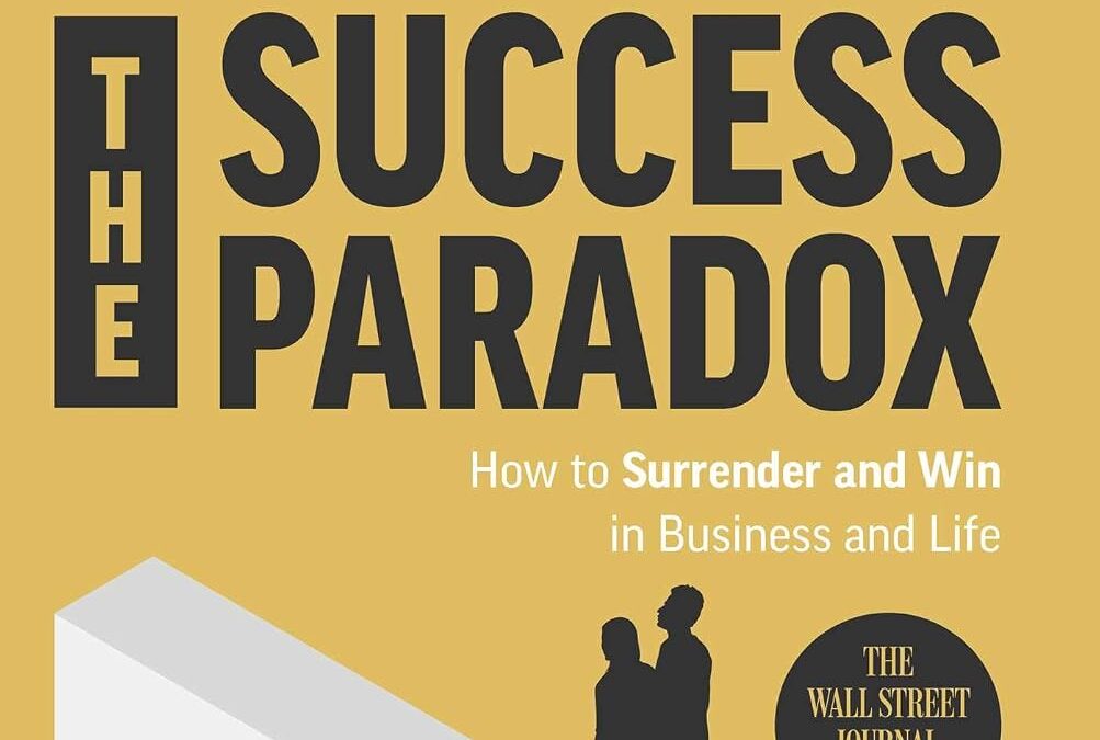 The Success Paradox
