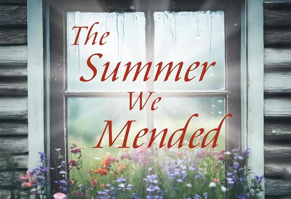 The Summer We Mended