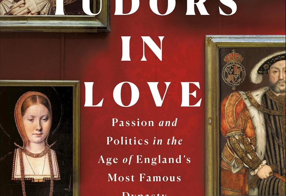 The Tudors in Love
