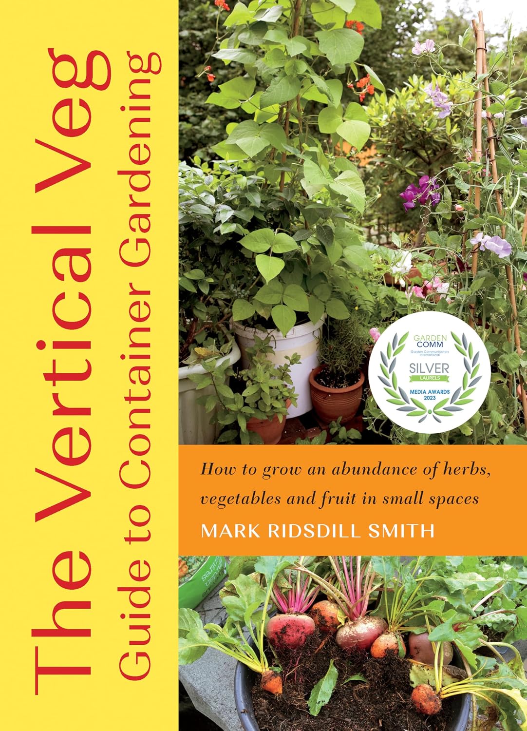 The Vertical Veg Guide to Container Gardening by Mark Ridsdill Smith book cover