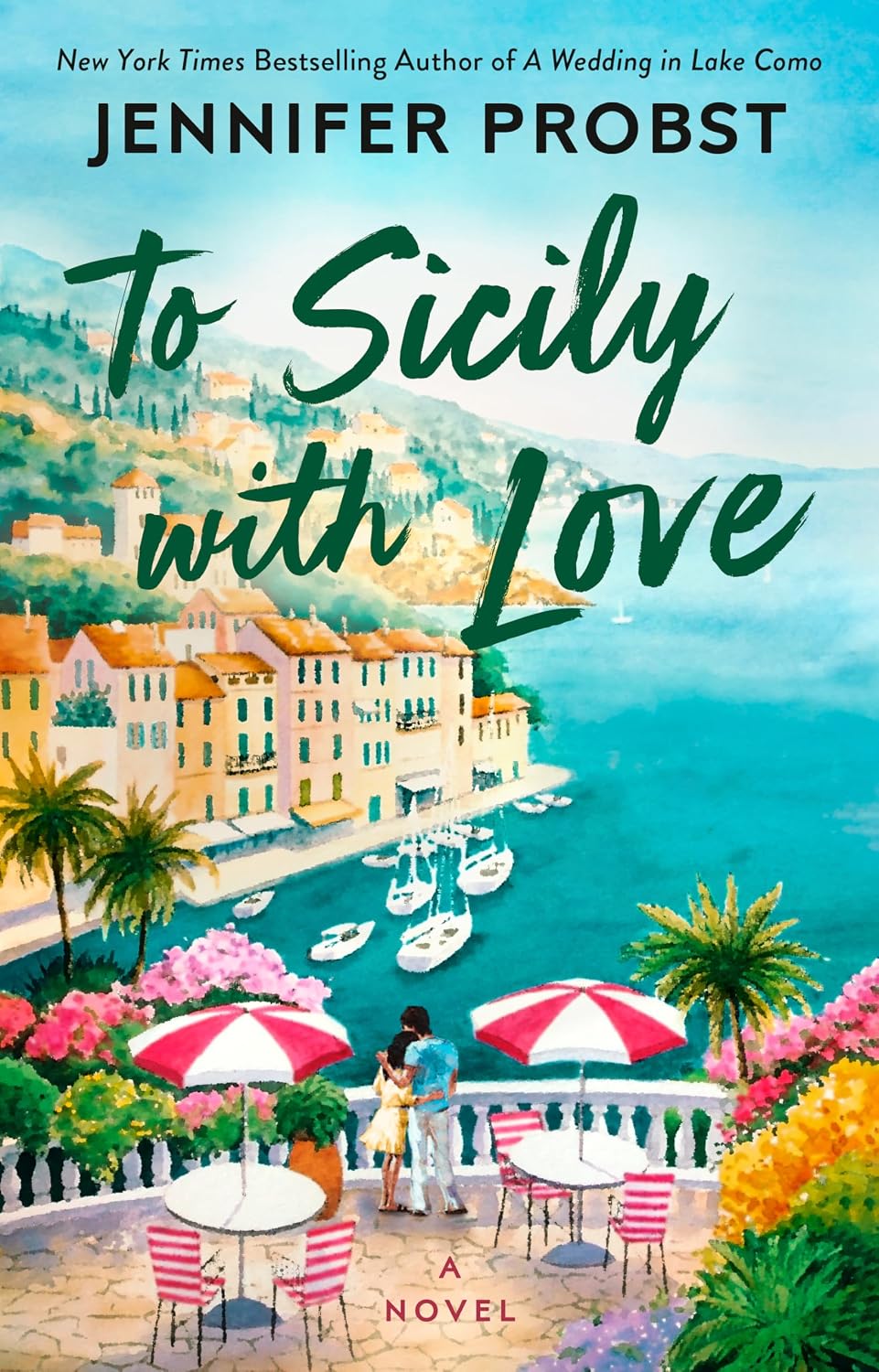 To Sicily with Love by Jennifer Probst book cover