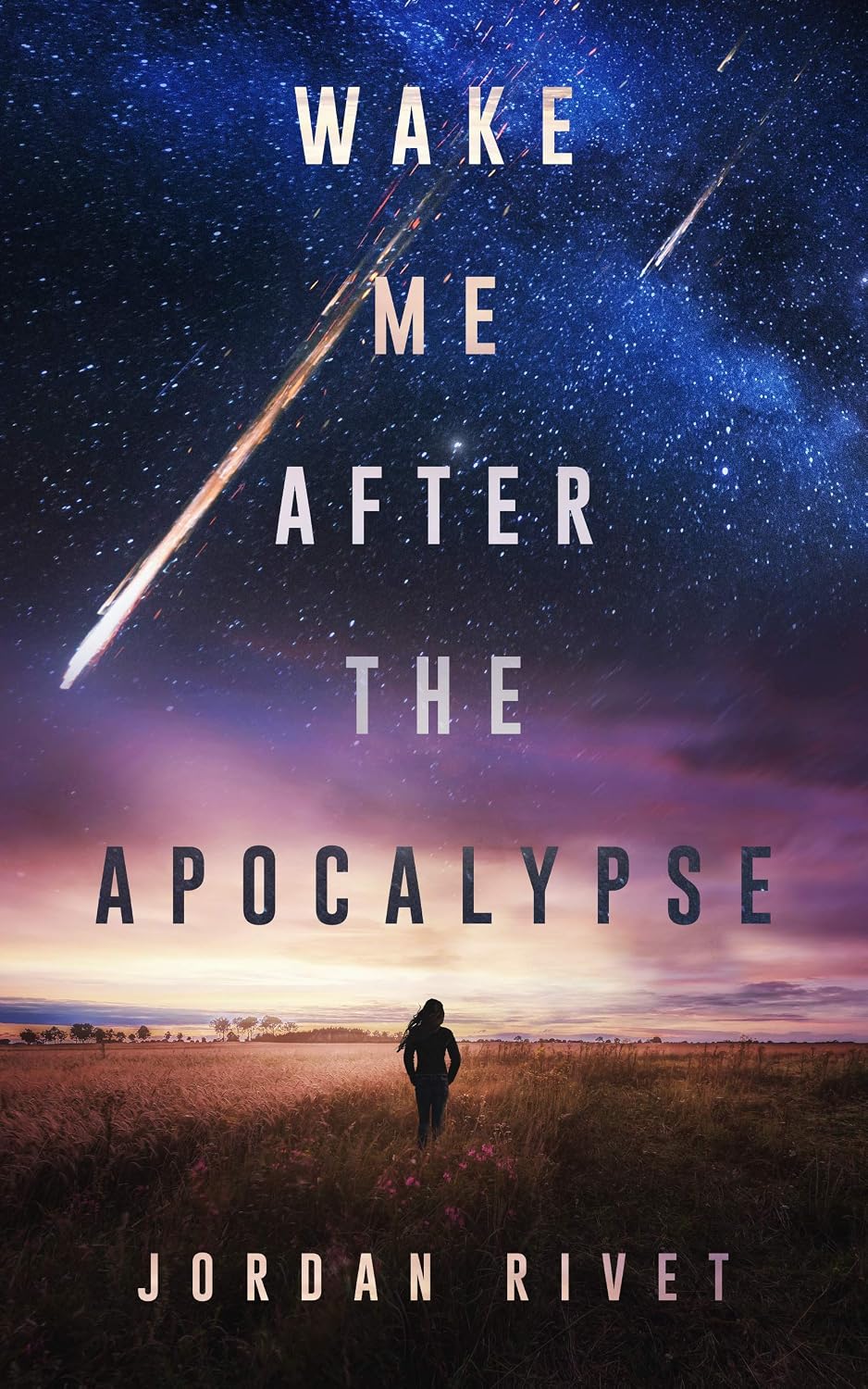Wake Me After the Apocalypse by Jordan Rivet book cover
