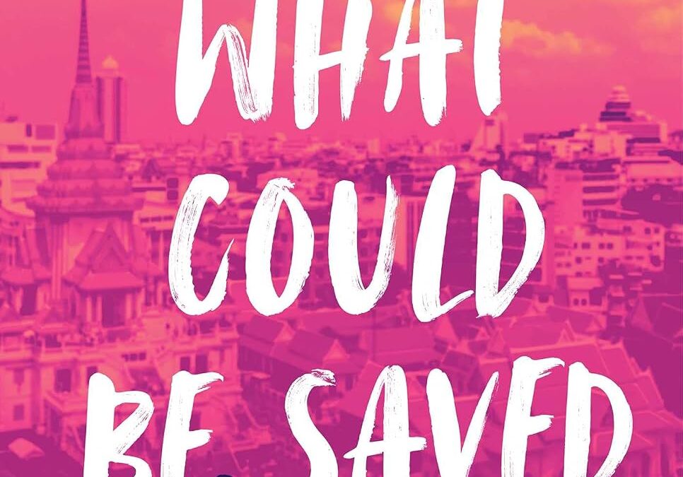 What Could Be Saved
