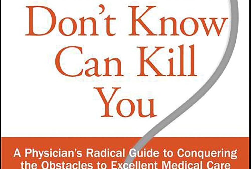 What You Don’t Know Can Kill You