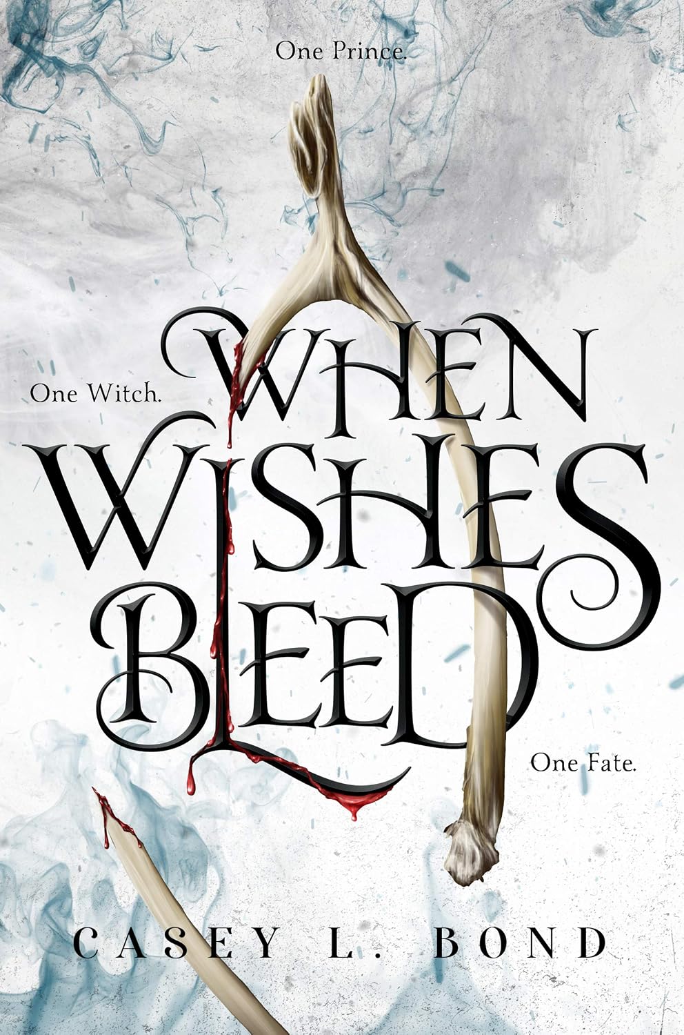 When Wishes Bleed by Casey L. Bond book cover
