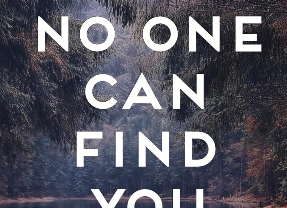 Where No One Can Find You